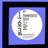 Frankyeffe - Hero EP - Trapez 163